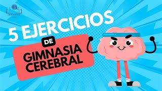 ACTIVA TUS NEURONAS  5 ejercicios de GIMNASIA CEREBRAL [upl. by Larrie994]