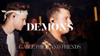 DEMONS Live  Gable Price and Friends Official Audio [upl. by Arimlede]