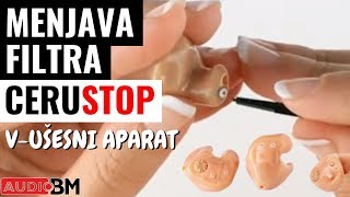 NASVETI Menjava Cerustop filtra vušesnih aparatov  Tutorial  navodila [upl. by Eelsel]