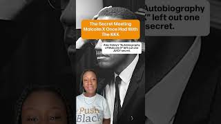 The Secret Meeting Malcolm X Once Had With The KKK [upl. by Nellda329]