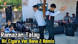 Ramazan Talay Bir Cigara Ver Bana 2 Yeni Remix [upl. by Anits]