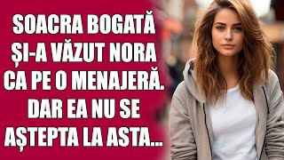 Soacra bogată șia văzut nora ca pe o menajeră Dar ea nu se aștepta la asta [upl. by Ettessil656]