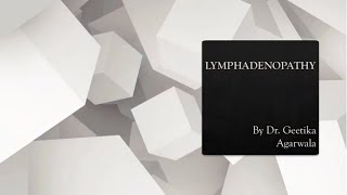 LYMPHADENOPATHY [upl. by Llerreg]