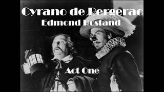 Cyrano de Bergerac  Act 1 Audiobook [upl. by Bastian]