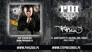 11 Pih ft Kaczor Ero Fokus  Rany kłute prod Spintec [upl. by Kruger]