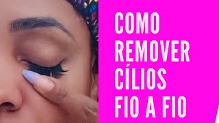 Como remover Cílios fio a fio e Cílios tufinho em cada [upl. by Lehcem]