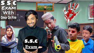 SSC Exam with omor on fire  SSC Exam 2024 Bangla New funny video 2024  Fire Tuhin funny video [upl. by Haneekas967]