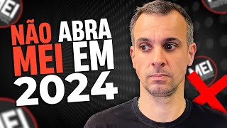 ESTÁ PENSANDO EM ABRIR UM MEI EM 2024 VEJA ESSE VÍDEO ANTES [upl. by Miun]