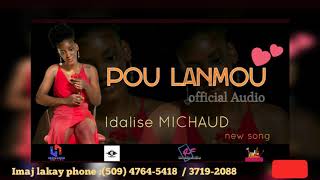 Pou lanmou Idalise MICHAUD Official Audio [upl. by Neenad386]