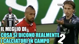 IL MEGLIO DI COSA SI DICONO I CALCIATORI IN CAMPO PARTE 2 DOPPIAGGICOATTI [upl. by Ymer138]