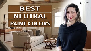 My Favorite Neutral Paint Colors 2023  Pro Picks  Julie Khuu [upl. by Derrik693]