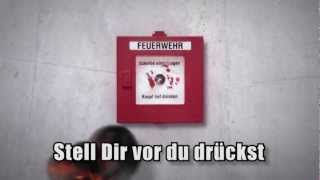 Stell dir vor du drückst  und alle drücken sich  Keine AusredenMitmachen  Ja zur Feuerwehr [upl. by Deerdre466]