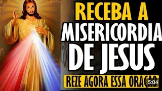 JESUS MISERICORDIOSO ORAÇÃO MILAGROSA [upl. by Yevad]