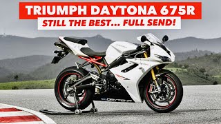 Triumph Daytona 675R First Ride Review  FULL SEND 🤘 [upl. by Idmann]