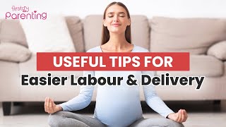 8 Useful Tips for Easy Labour and Delivery [upl. by Atiuqaj423]