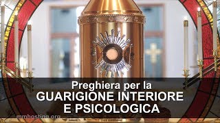 Preghiera per la guarigione psicologica interiore e spirituale  Stop paura e panico [upl. by Leile]