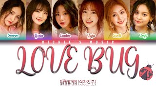 GFRIEND 여자친구  Love Bug Color Coded Lyrics HanRomEng [upl. by Nahshun]