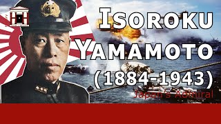 Biography of Isoroku Yamamoto 18841943 [upl. by Lesya]