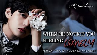 When He Notice You Feeling Lonely Bcz Of Him  Oneshot  Taehyung ff  Kim Aliza [upl. by Mcnair]