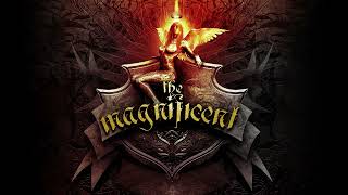 The Magnificent  quotThe Magnificentquot  Official Album Stream [upl. by Yttisahc642]