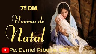 Novena de Natal  7º Dia  Natal e família [upl. by Audi298]