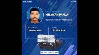 VoiceOfSuccess  MrAyan Panja Basumati Furniture Howrah WB  Tata Motors MHCV BS6 Fleet [upl. by Horlacher]