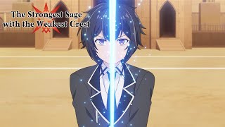 New Kid Defeats Top 3 Students Demons on his First Day  The Strongest Sage With the Weakest Crest [upl. by Amikahs]