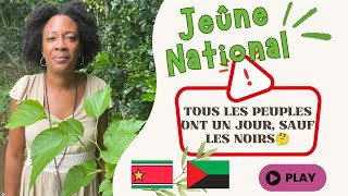 POUVOIR DE LA JOURNÉE DU JEÛNE NATIONAL  Célébrons Nos pays Haïti Benin Guadeloupe Martinique [upl. by Idnic]