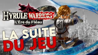 La suite de HYRULE WARRIORS  LÈRE DU FLÉAU THÉORIE [upl. by Nylrem]