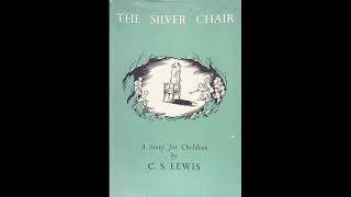 The Silver Chair  Full Audiobook [upl. by Nnaycnan]