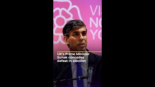 UK Prime Minister Rishi Sunak concedes defeat in election  AJ shorts [upl. by Burd]