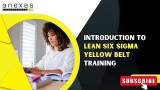 Introduction to Lean Six Sigma Yellow Belt Training  Anexas [upl. by Sibylle391]