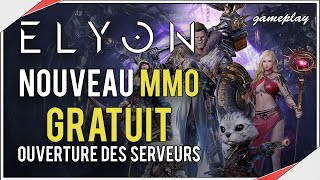 ELYON  Nouveau MMORPG Gratuit  Découverte Gameplay [upl. by Grimes]