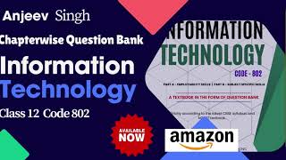 12 Information Technology Code 802  Chapter wise Question Bank  Buy Now Amazon and mycstutorialin [upl. by Ruomyes98]