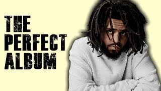 The PERFECT J Cole Album [upl. by Loydie69]