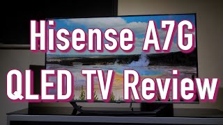 Hisense A7G QLED TV Review [upl. by Lledyl]