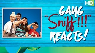 Gang Sniff Reacts   Sunny Gill  Amole Gupte  Releasing on 25th Aug [upl. by Doralynne]