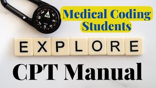 EXPLORING AMA CPT PROFESSIONAL EDITION 2024 FOR NEW MEDICAL CODERS [upl. by Quenna430]