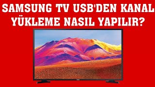 Samsung TV Usbden Kanal Yükleme Nasıl Yapılır [upl. by Artcele711]