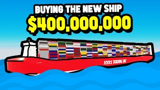 Buying The New 400000000 Cargo Ship in Roblox Shipping Lanes [upl. by Gil26]