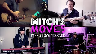 Parris Bowens  Mitchs Moves  Cover quarantinesessions [upl. by Nikita]