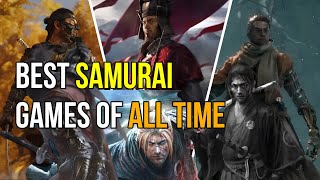 The Best Samurai Games of All Time for PC and Consoles  2024 [upl. by Ciredor313]