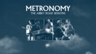 Metronomy  The Abbey Road Sessions [upl. by Ytsirhc477]