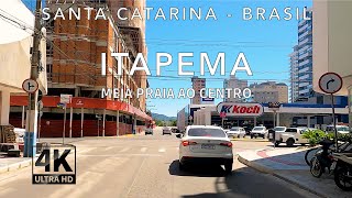 Dirigindo em ITAPEMA  Santa Catarina  Da Meia Praia ao Centro [upl. by Fredie350]