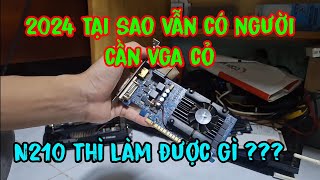 2024 TẠI SAO VẪN CÓ NGƯỜI DÙNG VGA CỎ [upl. by Erl]