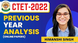 CTET2022 Previous Year Online Paper Complete Analysis by Himanshi Singh  Lets LEARN [upl. by Agace]