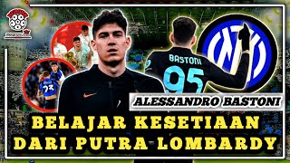 DIPREDIKSI JADI CALON LEGENDA INTER MILAN SELANJUTNYA SIAPA ALESSANDRO BASTONI SEBENARNYA [upl. by Aititel]