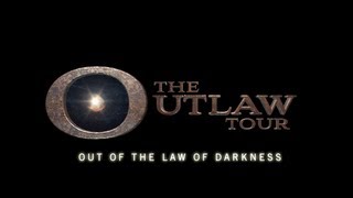 The Outlaw Tour [upl. by Atinoj]