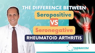 Do You Know The Difference Between Seropositive And Seronegative Rheumatoid Arthritis [upl. by Lang]