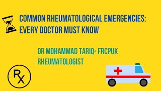 Common Rheumatological Emergencies Every Doctor must know [upl. by Cote]